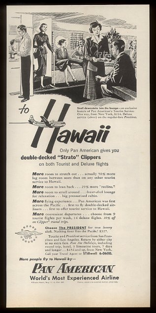 1953 An ad promoting First Class service to Hawaii on Pan American.